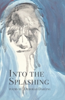 Into the Splashing B0DWWWGD2K Book Cover