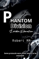 Phantom Division - London Opertation B0FD553YP6 Book Cover