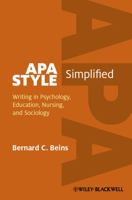 APA Style Simplified: Writing in Psychology, Education, Nursing, and Sociology 0470671238 Book Cover