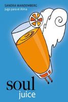 Jugo Para El Alma: Reflexiones Cabal�sticas 1481169807 Book Cover