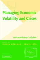 Managing Economic Volatility and Crises 0521855241 Book Cover