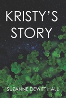 Kristy's Story: A novel 1734742771 Book Cover