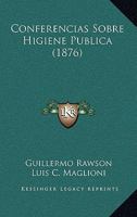 Conferencias Sobre Higiene Publica (1876) 1160346194 Book Cover