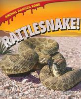 Rattlesnake! 1607549581 Book Cover