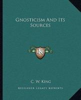 Gnosticism And Its Sources 1162910194 Book Cover