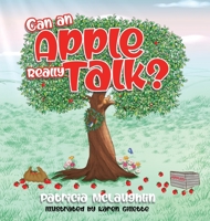 Can An Apple Really Talk? B0B1MNFM1X Book Cover