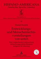 Entwicklungs- Und Menschenrechtsvorstellungen Von Unten: Eine Vergleichende Untersuchung Anhand Ausgewaehlter Beispiele Indigener Bevoelkerung 3631636261 Book Cover