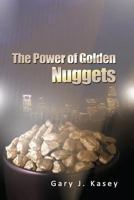 The Power of Golden Nuggets 1470051508 Book Cover