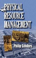 Physical Resource Management 0578048159 Book Cover