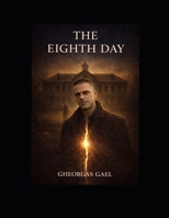 THE EIGHTH DAY B0GY7Z36R4 Book Cover