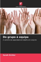 Do grupo à equipa (Portuguese Edition) 6209664601 Book Cover