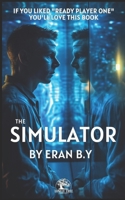 The Simulator B0C9GDQ3WS Book Cover