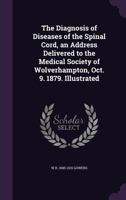 The Diagnosis of Diseases of the Spinal Cord 1017883815 Book Cover