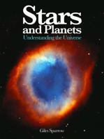 Stars and Planets: Understanding the Universe 1782742603 Book Cover