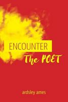 Encounter the Poet 1525503928 Book Cover