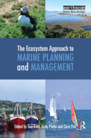The Ecosystem Approach to Marine Planning and Management 1849711836 Book Cover
