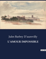 L'Amour Impossible B0CGTRS746 Book Cover