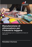 Manutenzione di attrezzature per l'industria leggera 620953189X Book Cover