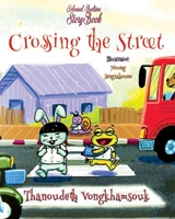 Crossing the Street 6256308905 Book Cover