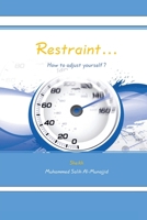 Restraint... 7782547563 Book Cover