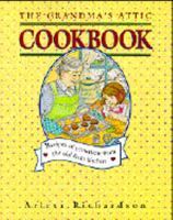 The Grandma's Attic Cookbook 0781400651 Book Cover