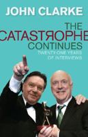 Catastrophe Continues, The: Selected Interviews 1921520817 Book Cover