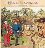 Medieval Gardens (Historic Gardens) 1850749035 Book Cover