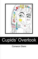 Cupids' Overlook 1451504268 Book Cover