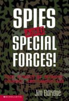 Spies And Special Forces! 0439431190 Book Cover