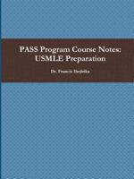 Pass Program Course Notes: USMLE Preparation 1304834018 Book Cover