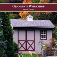 Grandpa's Workshop 1425990770 Book Cover