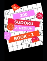 200 Sudoku LV: medium - Book 2: Sudoku puzzle B08TZBTYFB Book Cover
