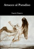 Attacco al Paradiso 1326322095 Book Cover