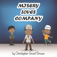 Misery Loves Company B097XH518S Book Cover