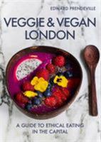 Veggie & Vegan London 1902910621 Book Cover