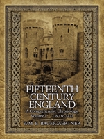 Fifteenth Century England: A Comprehensive Chronology, 1397 to 1422 1698706170 Book Cover