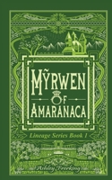 Mỹrwen of Amaranaca 1954368658 Book Cover