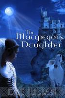 The Macgregor's Daughter 1475042779 Book Cover