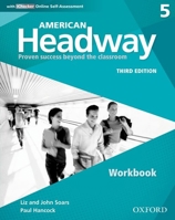 American Headway Third Edition: Level 5 Workbook: With Ichecker Pack 0194726606 Book Cover
