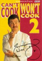 Can't Cook, Won't Cook 0563383615 Book Cover