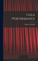 Gala Performance 101425339X Book Cover