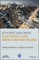 Efficient Multirate Teletraffic Loss Models Beyond ERLANG 111942688X Book Cover