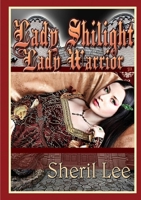 Lady Shilight - Lady Warrior - YA 0359888615 Book Cover