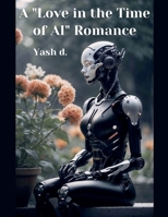 A "Love in the Time of AI" Romance B0FSHQK6HG Book Cover