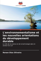 L'environnementalisme et les nouvelles orientations du développement durable (French Edition) 6207126041 Book Cover