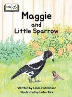 Maggie and Little Sparrow 1764420209 Book Cover
