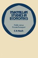 Public versus private transport (Macmillan studies in economics) 1349156310 Book Cover