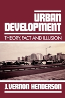 Urban Development: Theory, Fact, and Illusion 0195069021 Book Cover