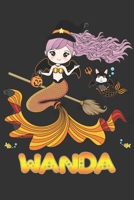 Wanda: Wanda Halloween Beautiful Mermaid Witch, Create An Emotional Moment For Wanda?, Show Wanda You Care With This Personal Custom Gift With Wanda's Very Own Planner Calendar Notebook Journal 1699490465 Book Cover