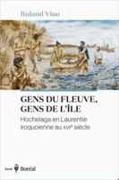 Gens du fleuve, gens de l'île - Hochelaga en Laurentie iroquoienne au XVIe siècle 2764626819 Book Cover